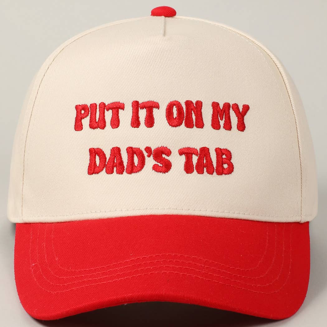 Put It On My Dad's Tab Embroidery Cap
