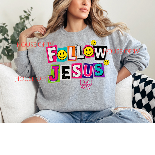 Follow Jesus